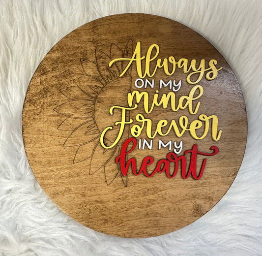 "Always On My Mind Forever In My Heart" Wall Hanging