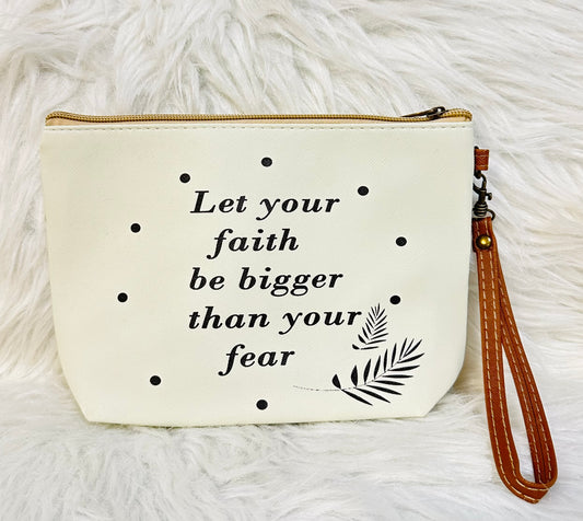 "Let Your Faith Be Bigger Than Your Fear" Bag